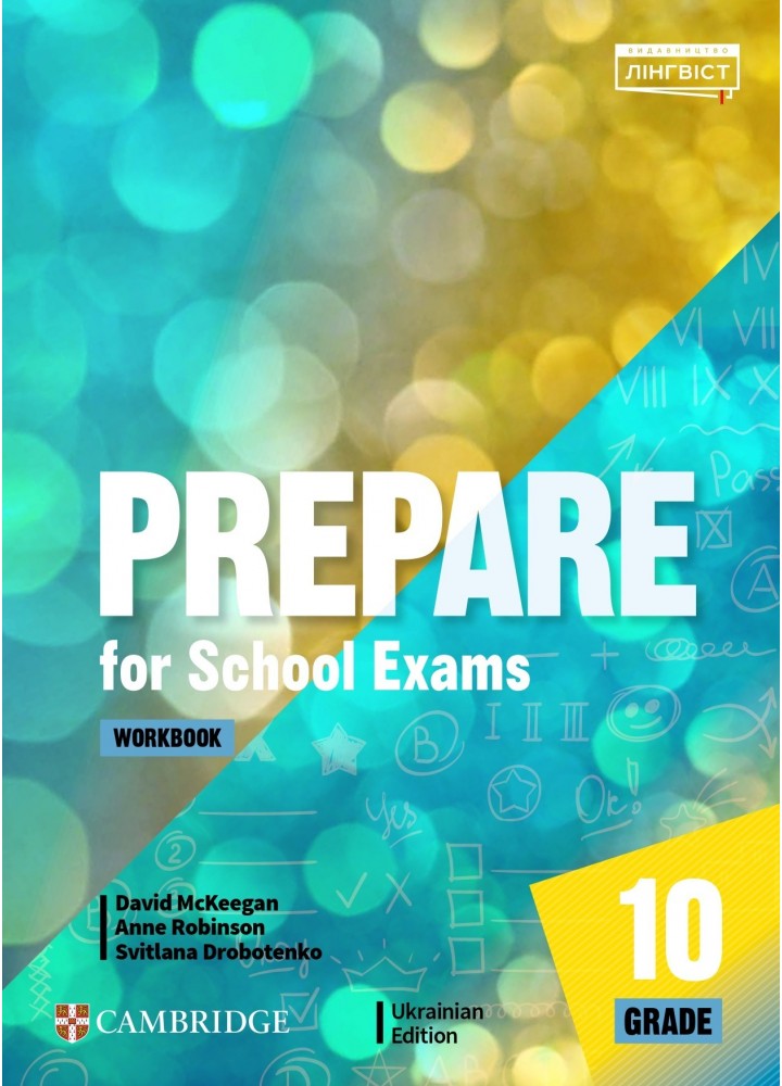 Prepare for School Exams. Grade 10. Workbook - Дж.Е.Біос - ФОРМУЛА (106028)