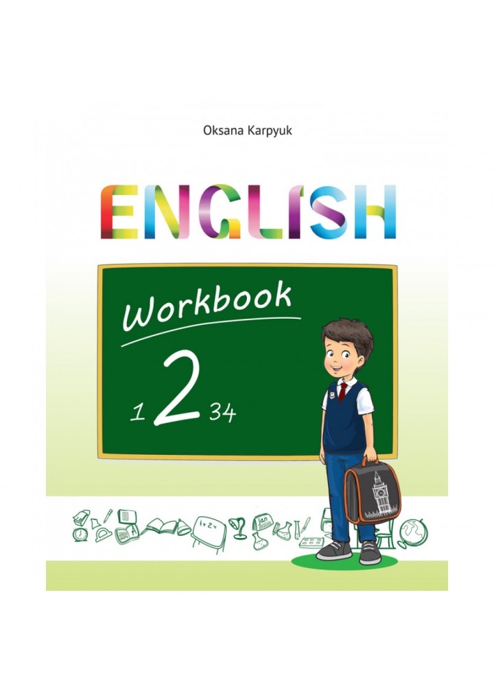 НУШ 2 клас. Англійська мова. Робочий зошит "Workbook 2". Поглиблене вивчення. Карпюк О. 978-617-609-013-7